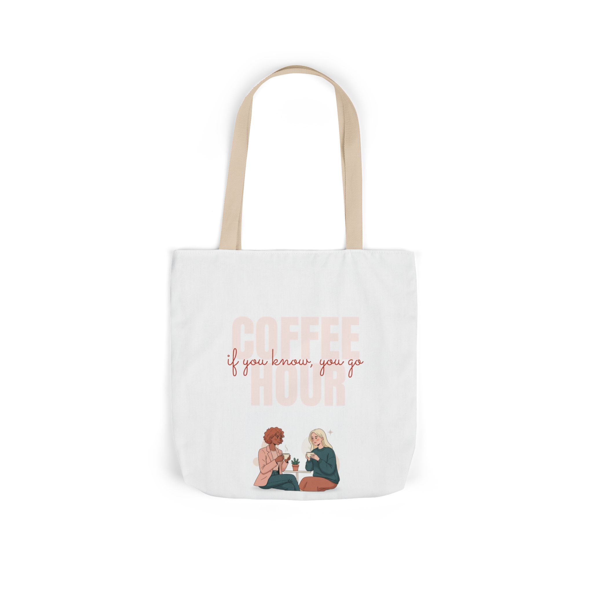 Coffee Hour Tote Bag — "If You Know, You Go; If You Go, You Know" Illustrated Canvas Tote