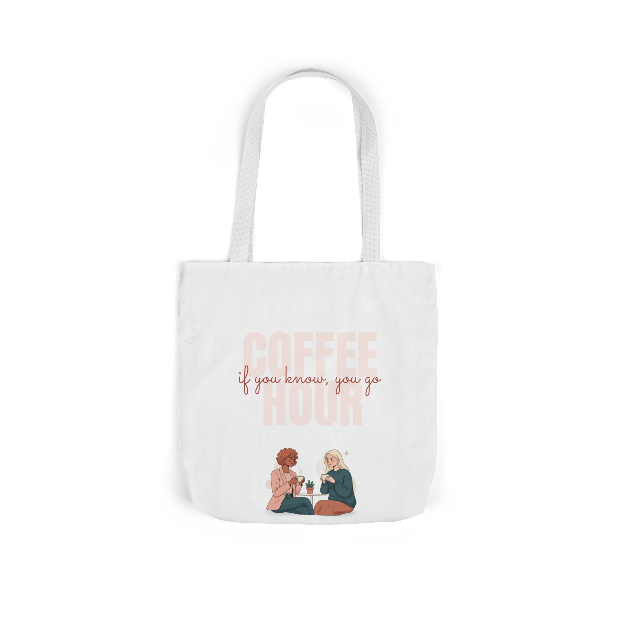 Coffee Hour Tote Bag — "If You Know, You Go; If You Go, You Know" Illustrated Canvas Tote